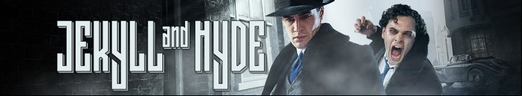Jekyll and Hyde